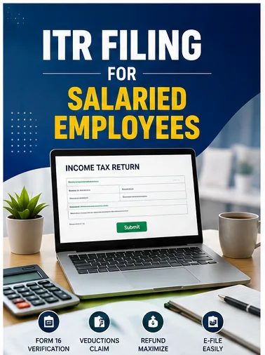 ITR Filing for Salaried Employees: FY 2025-26 (AY 2026-27) Guide